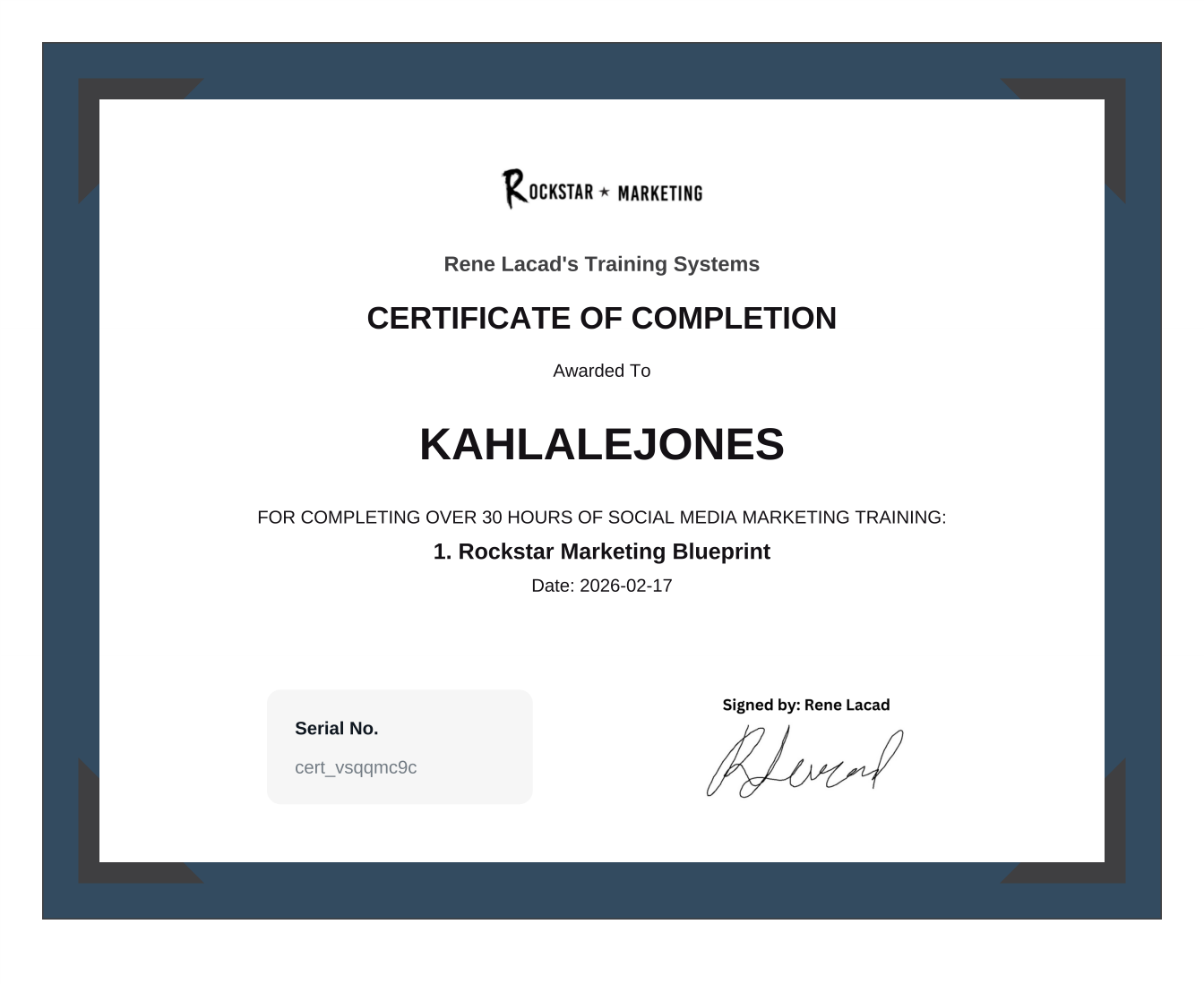 Certificate of Completion — Rockstar Marketing Blueprint, awarded to Kahlale Jones, signed by Rene Lacad